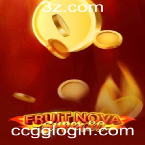 Descubra o Encantador Mundo de FruitNovaSuper80 e Aprenda a Navegar com CCgg Login